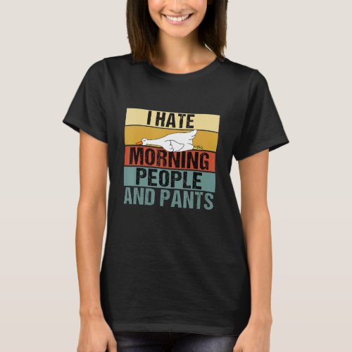 I Hate Morning People And Pants   Duck Retro T_Shirt