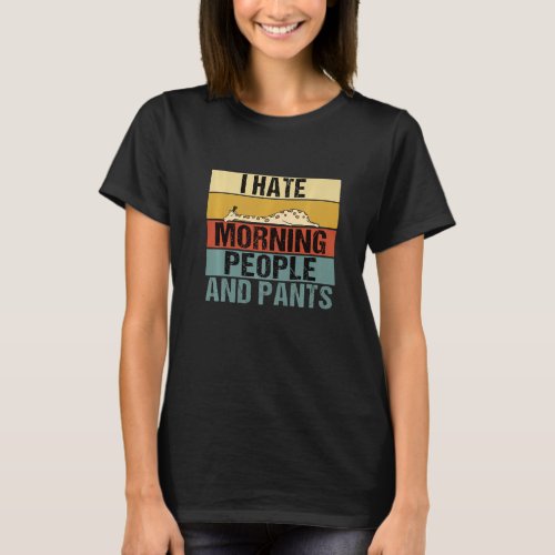 I Hate Morning People And Pants  Giraffe Retro T_Shirt