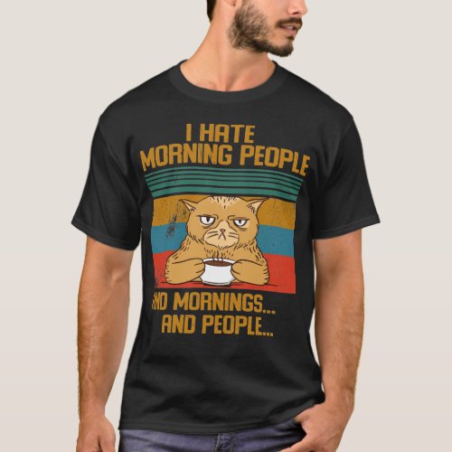 I hate Morning People Funny cat T_Shirt