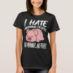 I Hate Morning People Lazy Animal T-Shirt