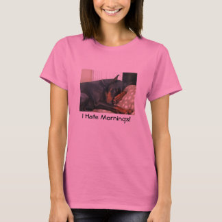 I Hate Mornings T-Shirt