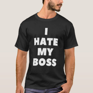 typisk velgørenhed skrivning Anti Boss T-Shirts & T-Shirt Designs | Zazzle