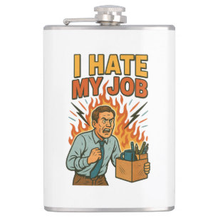 I Hate My Job Vintage Retro Work Humor Office Gift Flask