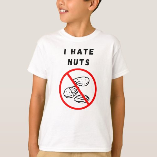 I hate nuts T_Shirt