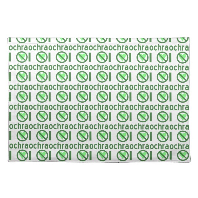 I Hate Ochra No love Cloth Placemat (Front)