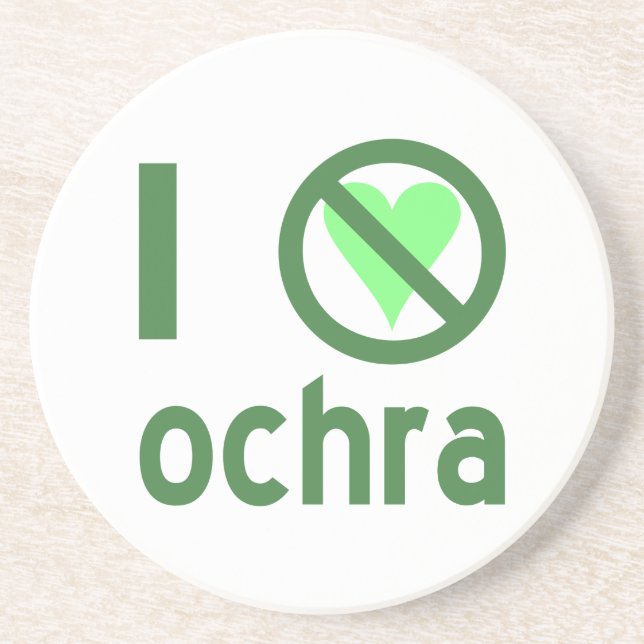 I Hate Ochra No love Coaster (Front)