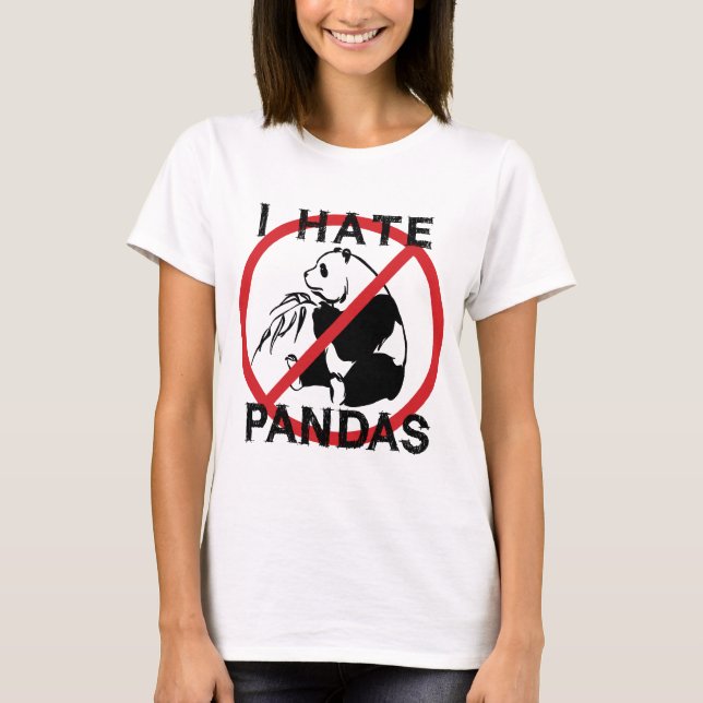 I Hate Pandas T-Shirt (Front)