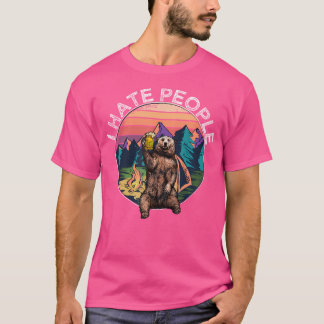 I Hate People - Bear Camping Hiking Trekking Lover T-Shirt