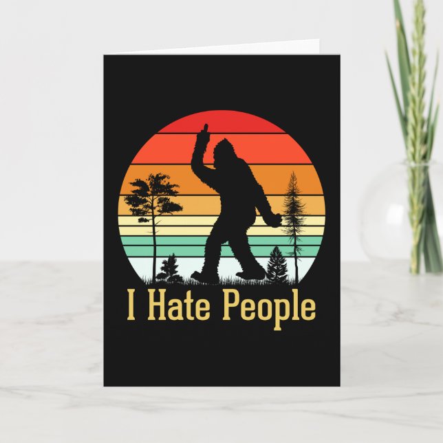 I Hate People | Bigfoot Retro Card (Front)