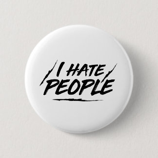 I hate people button