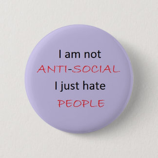 I hate people button