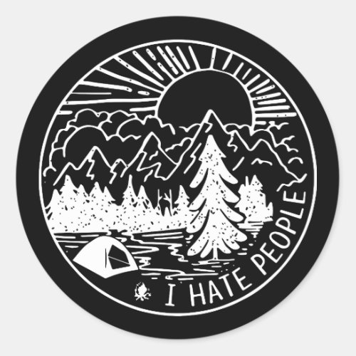 I hate people camp t_shirts classic round sticker