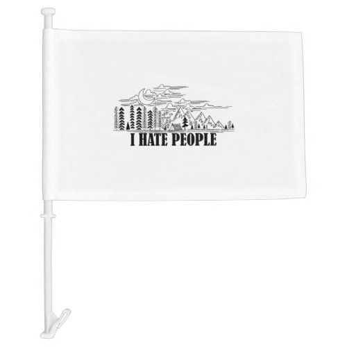 I Hate People Car Flag