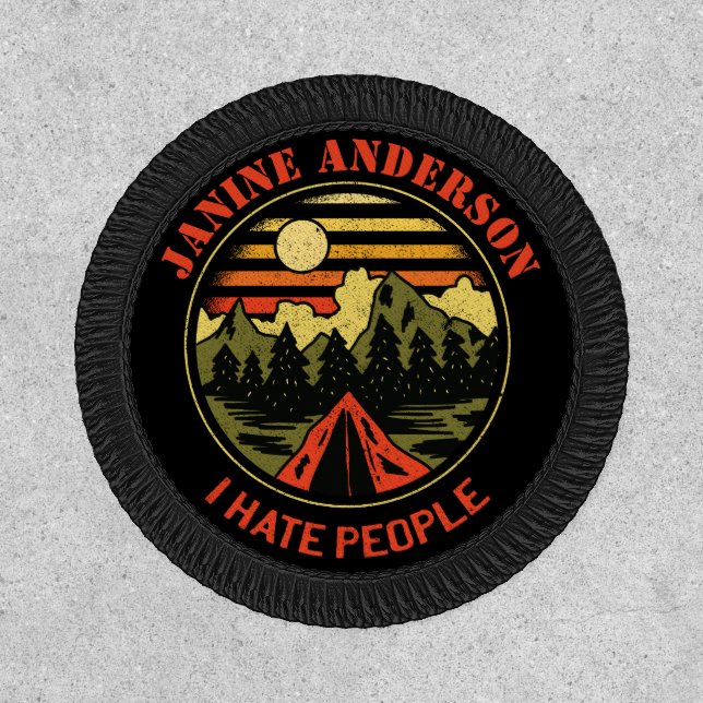I Hate People Cool Camping Hiking Travel Custom Patch (Front)