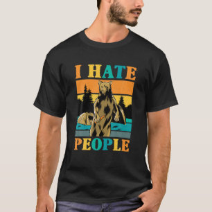 I Hate People I Funny Vintage Camping Trekking Bea T-Shirt