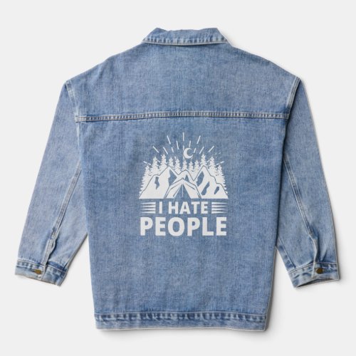 I Hate People I Love Camping Tent Camping  Denim Jacket