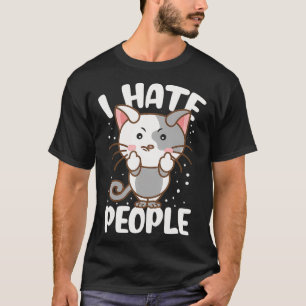 I Hate People Middle Finger Funny Cat Lovers T-Shirt