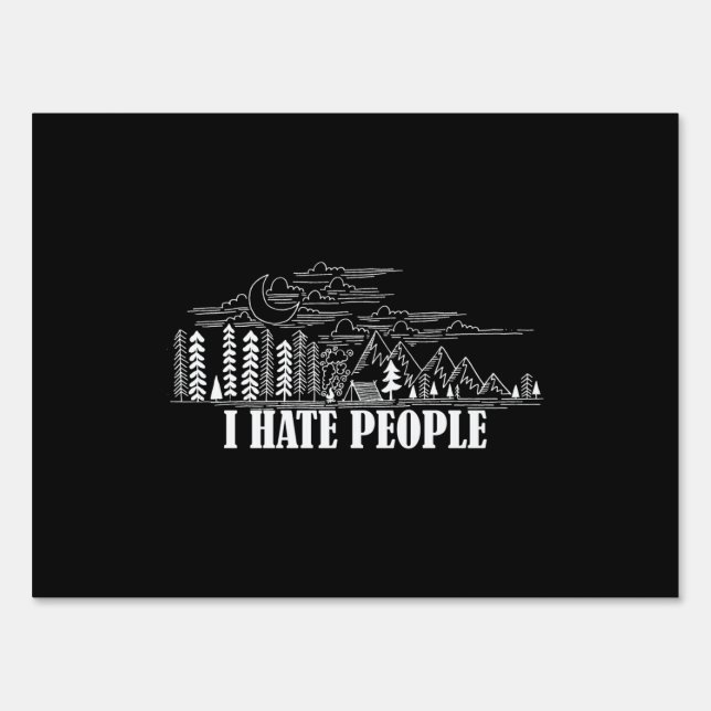 I Hate People Sign (Front)