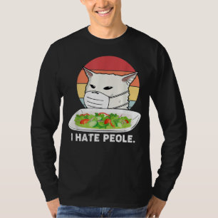 I Hate People Women Yelling At Cat Using Medical M T-Shirt