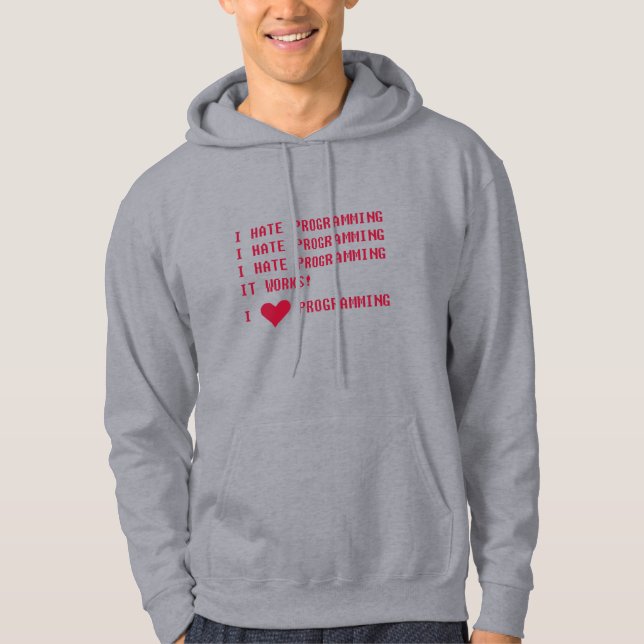 I HATE PROGRAMMIGN HOODIE (Front)