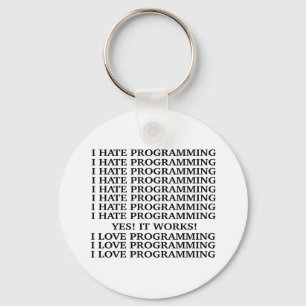 I hate programming / I love programming Keychain
