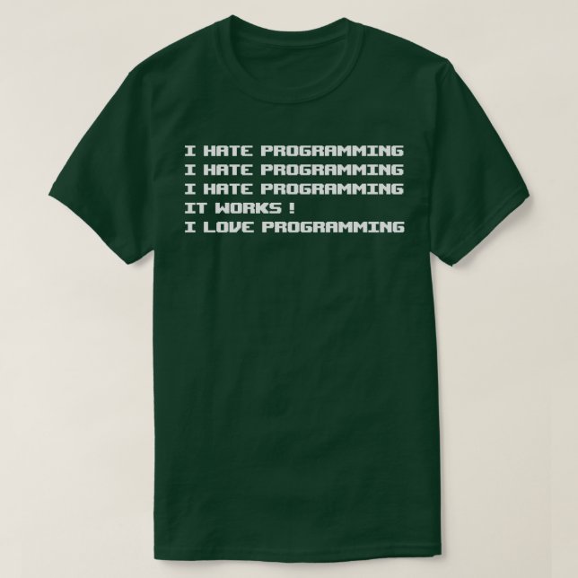 I Hate Programming T-Shirt (Design Front)