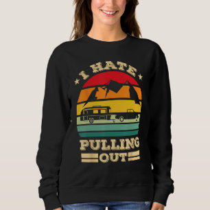I Hate Pulling Out Boating  Retro Boat Captain Sweatshirt