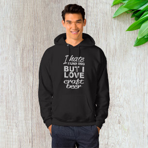 I Hate Running But I Love Craft Beer Mens Hoodie