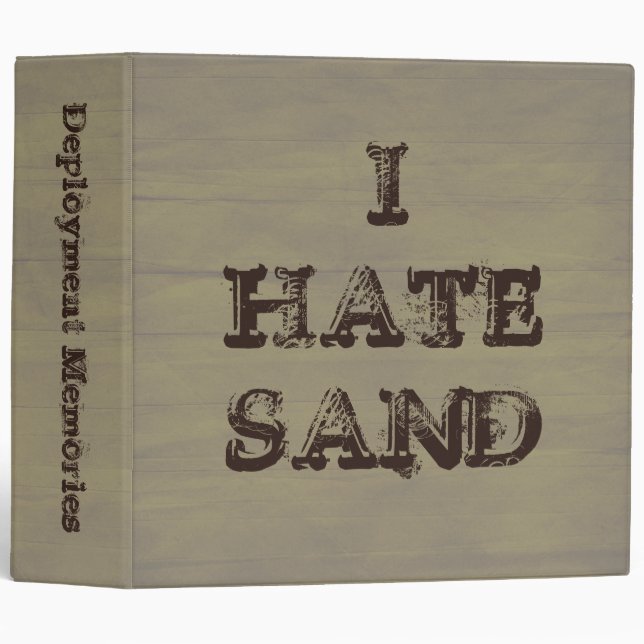I HATE SAND Funny Military Grunge Binder (Front/Spine)