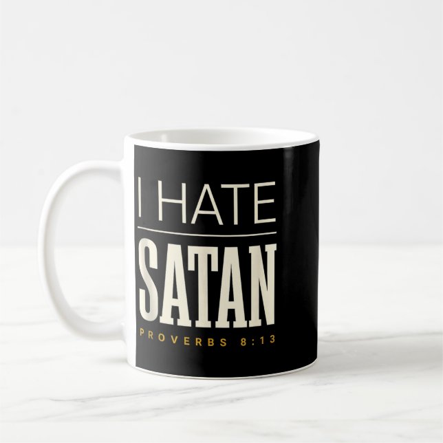 I Hate Satan Coffee Mug (Left)