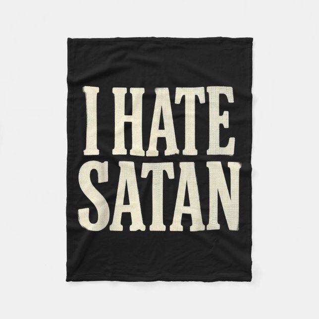 I Hate Satan Fleece Blanket (Front)