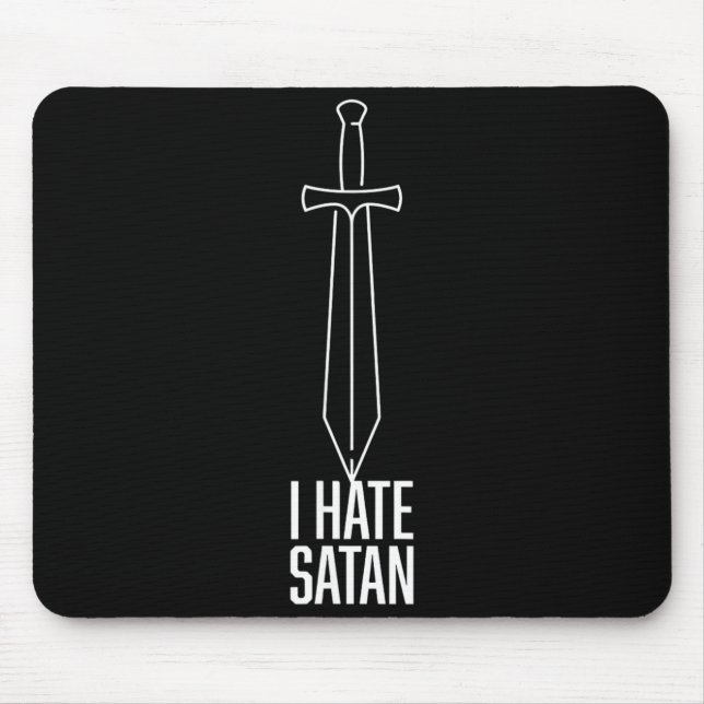 I Hate Satan Mouse Pad (Front)