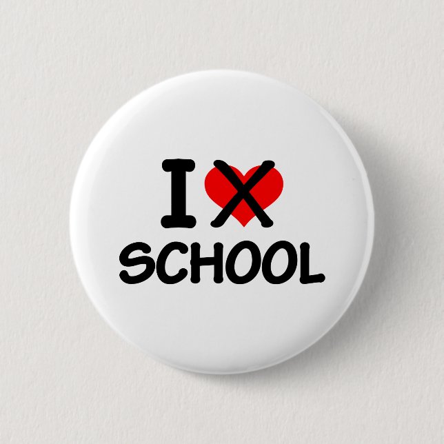 I hate school pinback button (Front)