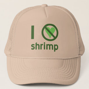 I Hate Shrimp No Love Trucker Hat