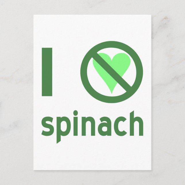 I Hate Spinach No Love Postcard (Front)