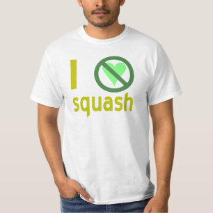 I Hate Squash No Love T-Shirt