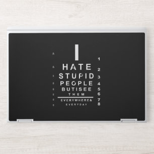 I hate stupid people eye chart HP laptop skin