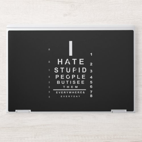 I hate stupid people eye chart HP laptop skin