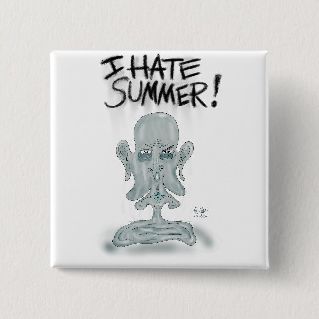 I HATE SUMMER! - sweating and melting Button (Front)