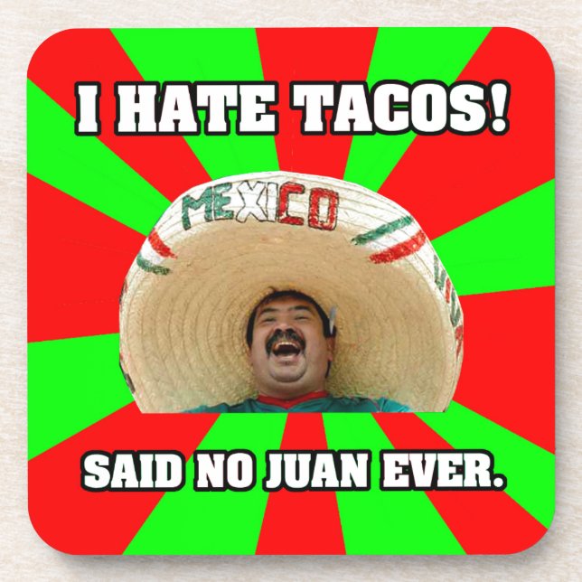 I Hate Tacos Coaster (Front)