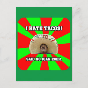 I Hate Tacos Postcard