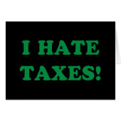 I Hate Taxes (Front Horizontal)