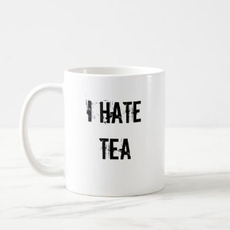 i_hate_tea_coffee_mug-rc5bb01cc38f849ffa