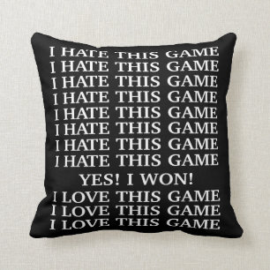 I hate this game. I love this game. Throw Pillow