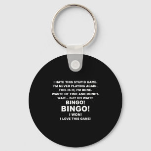 I Hate This Stud Game I'm Never Playing Again Bing Keychain