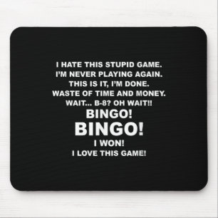 I Hate This Stud Game I'm Never Playing Again Bing Mouse Pad