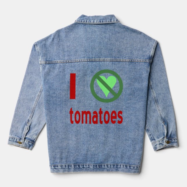 I Hate Tomatoes No Love Denim Jacket (Back)
