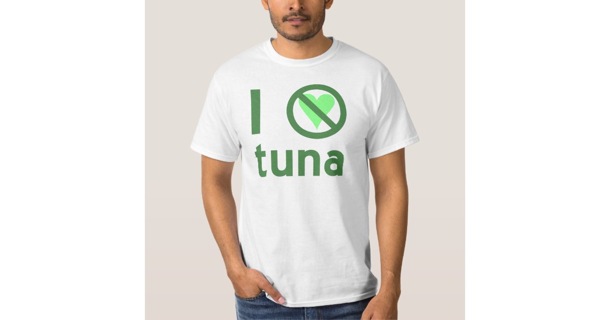 I Hate Tuna T-Shirt