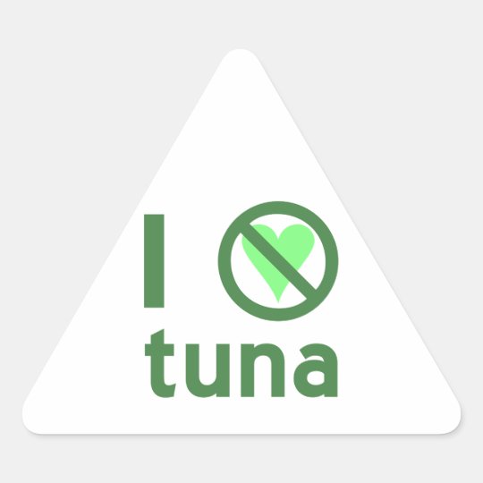I Hate Tuna Triangle Sticker