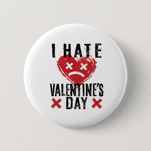 I Hate Valentine's Day Button
